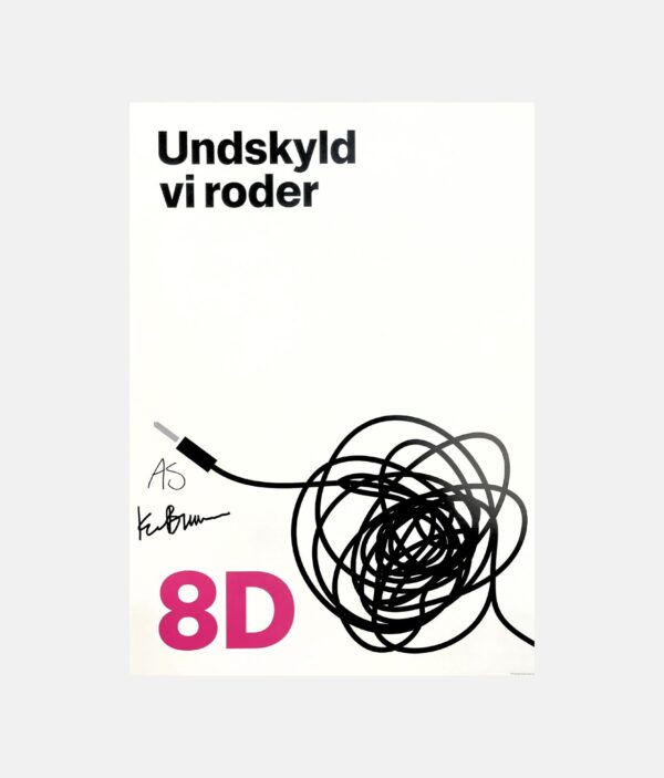 r8dio ltd edt undskyld vi roder signeret plakat